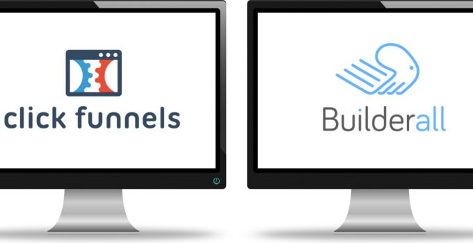 ClickFunnels Vs. Builderall – Which Is The Better Platform?